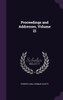 Proceedings and Addresses, Volume 21