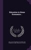 Education in Home Economics ..