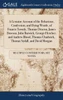 A Genuine Account of the Behaviour, Confession, and Dying Words, of Francis Townly, Thomas Deacon, James Dawson, John Barwick, George Fletcher, and Andrew Blood, Thomas Chadwick, Thomas Sydall, and David Morgan