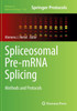 Spliceosomal Pre-mRNA Splicing