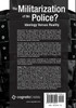 The Militarization of the Police?