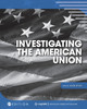 Investigating the American Union