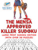 The Mensa Approved Killer Sudoku | Large Print Sudoku Edition (with over 240 Puzzles)