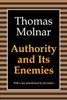 Authority and Its Enemies