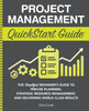 Project Management QuickStart Guide