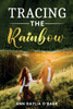 Tracing the Rainbow
