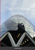 The Mistress Speaks