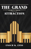 The Grand Attraction