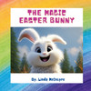 The Magic Easter Bunny
