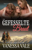 Ihre gefesselte Braut