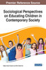 Sociological Perspectives on Educating Children in Contemporary Society