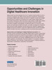 Opportunities and Challenges in Digital Healthcare Innovation