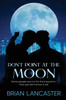 Don't Point at the Moon