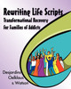 Rewriting Life Scripts