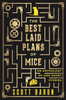 The Best Laid Plans of Mice