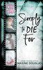 Simply To Die For