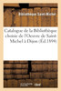 Catalogue de la Bibliothèque choisie de l'Oeuvre de Saint-Michel à Dijon