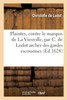 Les Plaintes faites au Roy, contre monsieur le marquis de La Vieuville