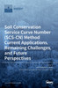 Soil Conservation Service Curve Number (SCS-CN) Method Current Applications, Remaining Challenges, and Future Perspectives