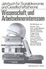 Wissenschaft und Arbeitnehmerinteressen