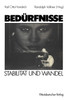 Bedürfnisse im Wandel