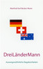 Drei Länder Mann