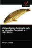 Zarządzanie hodowlą ryb w ośrodku Songhai w SAVALOU