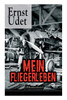 Mein Fliegerleben (Memoiren)