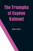 The Triumphs of Eugène Valmont