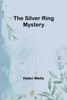 The Silver Ring Mystery