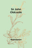 Sir John Oldcastle