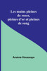 Les mains pleines de roses, pleines d'or et pleines de sang