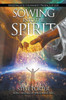 Sowing Into the Spirit