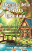 Il Segreto della Foresta Incantata