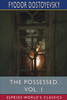 The Possessed, Vol. 1 (Esprios Classics)