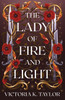 The Lady of Fire and Light