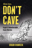Mama Says, Don't Cave