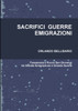 SACRIFICI  GUERRE  EMIGRAZIONI                 Fossacesia e Rocca San Giovanni tra Grande Emigrazione e Grande Guerra