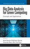 Big Data Analysis for Green Computing