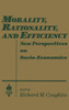 Morality, Rationality and Efficiency