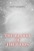 The blood of the gods