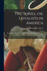 The Tories, or, Loyalists in America [microform]