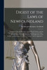 Digest of the Laws of Newfoundland [microform]