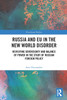 Russia and EU in the New World Disorder