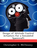 Design of Attitude Control Actuators for a Simulated Spacecraft