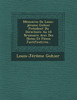 Memoires de Louis-Jerome Gohier President Du Directoire Au 18 Brumaire Avec Des Notes Et Pieces Justificatives...