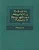 Plutarchs Ausgew Hlte Biographieen, Volume 2