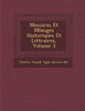 M Moires Et Melanges Historiques Et Litt Raires, Volume 3