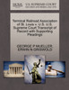 Terminal Railroad Association of St. Louis v. U.S. U.S. Supreme Court Transcript of Record with Supporting Pleadings
