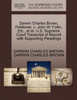 Darwin Charles Brown, Petitioner, v. John W. Follin, Etc., et al. U.S. Supreme Court Transcript of Record with Supporting Pleadings
